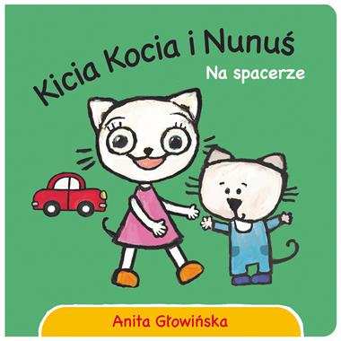 Na spacerze. Kicia Kocia i Nunuś - Wydawnictwo Media Rodzina